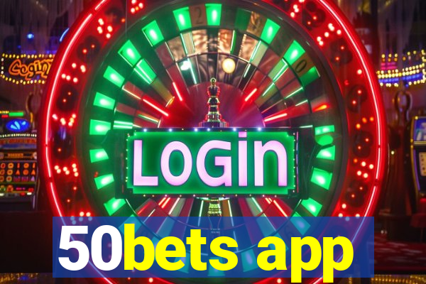 50bets app